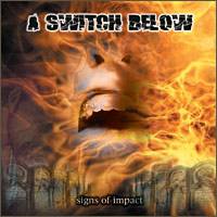 A Switch Below : Signs of Impact